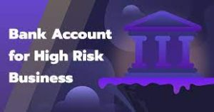 high-risk-business-bank-account