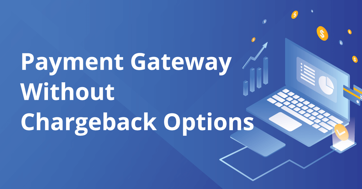 payment-gateway-without-chargeback